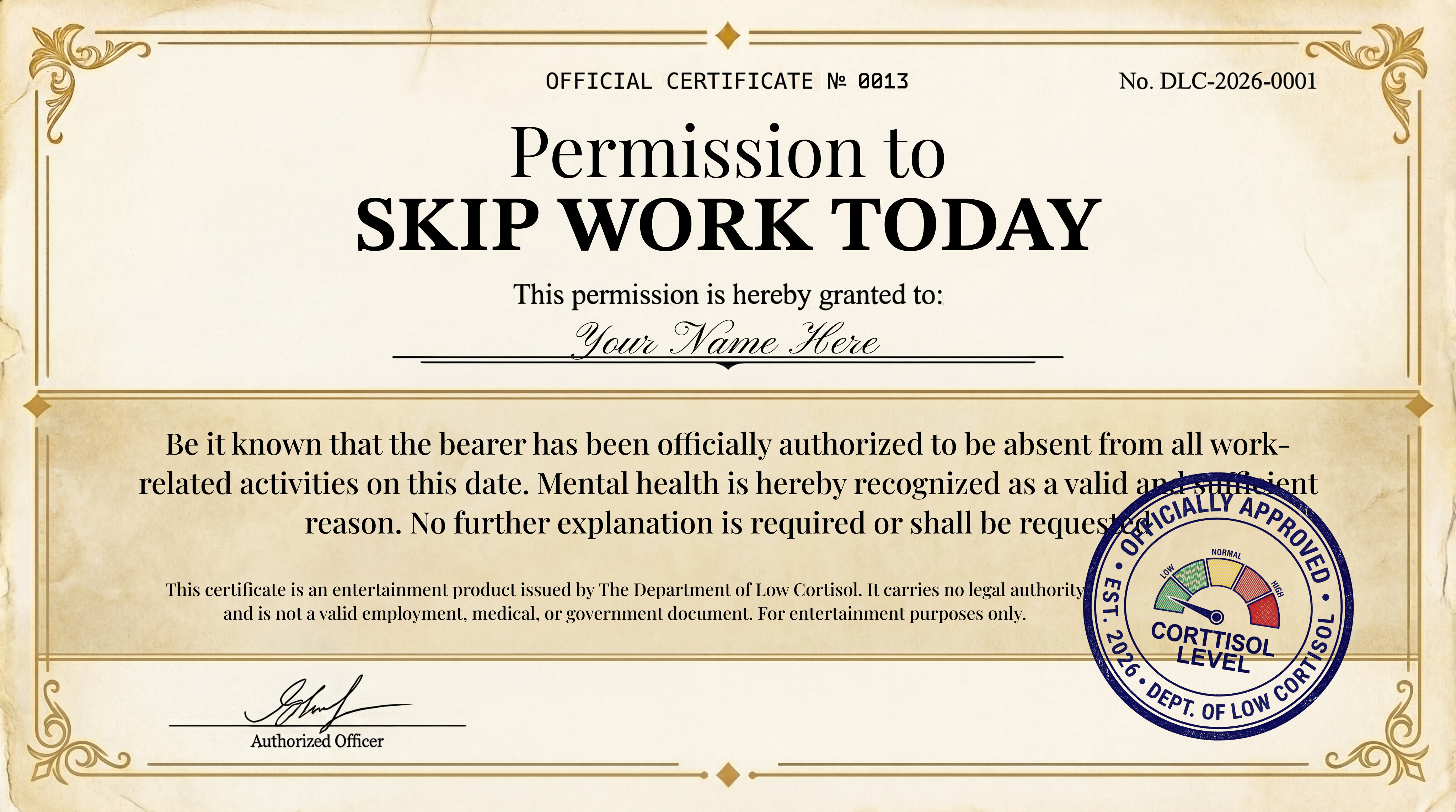 Permission to Skip Work Today